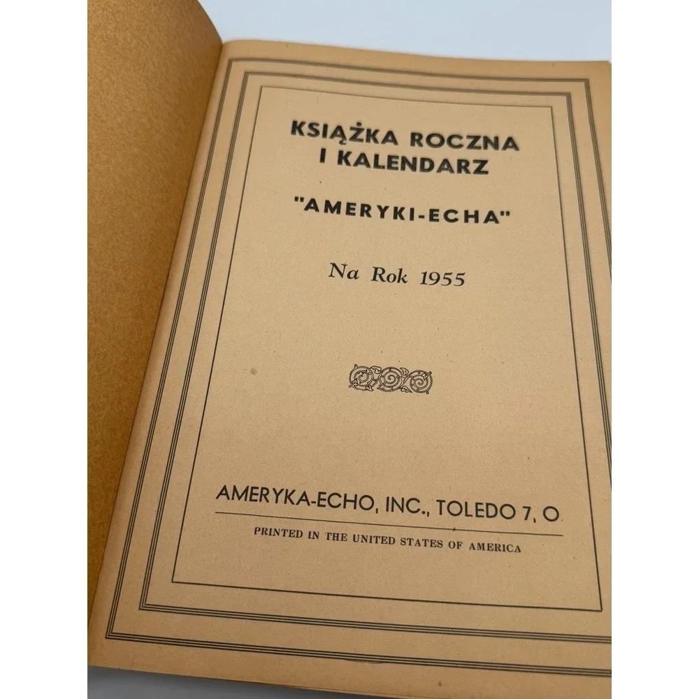 Vintage Polish Calendar 1955 Książka Roczna i Kalendarz Ameryki-Echo Toledo